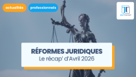 Employeurs, qu'avez-vous manqué en avril 2026 ? Le point sur les nouvelles réformes